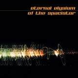 SPLIT �yETERNAL ELYSIUM/OF THE SPACISTOR�z